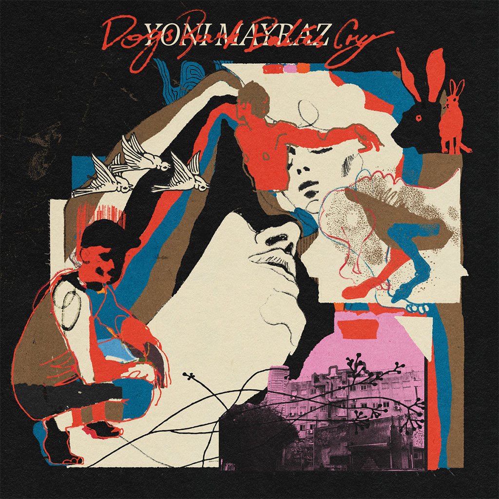 YONI MAYRAZ - Dogs Bark Babies Cry - LP - 180g Vinyl [SEP 12]