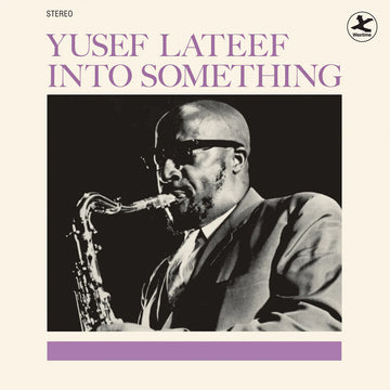 YUSEF LATEEF - Into Something (Reissue w/ 2 Bonus tracks) - LP - 180g Vinyl [JUL 4]