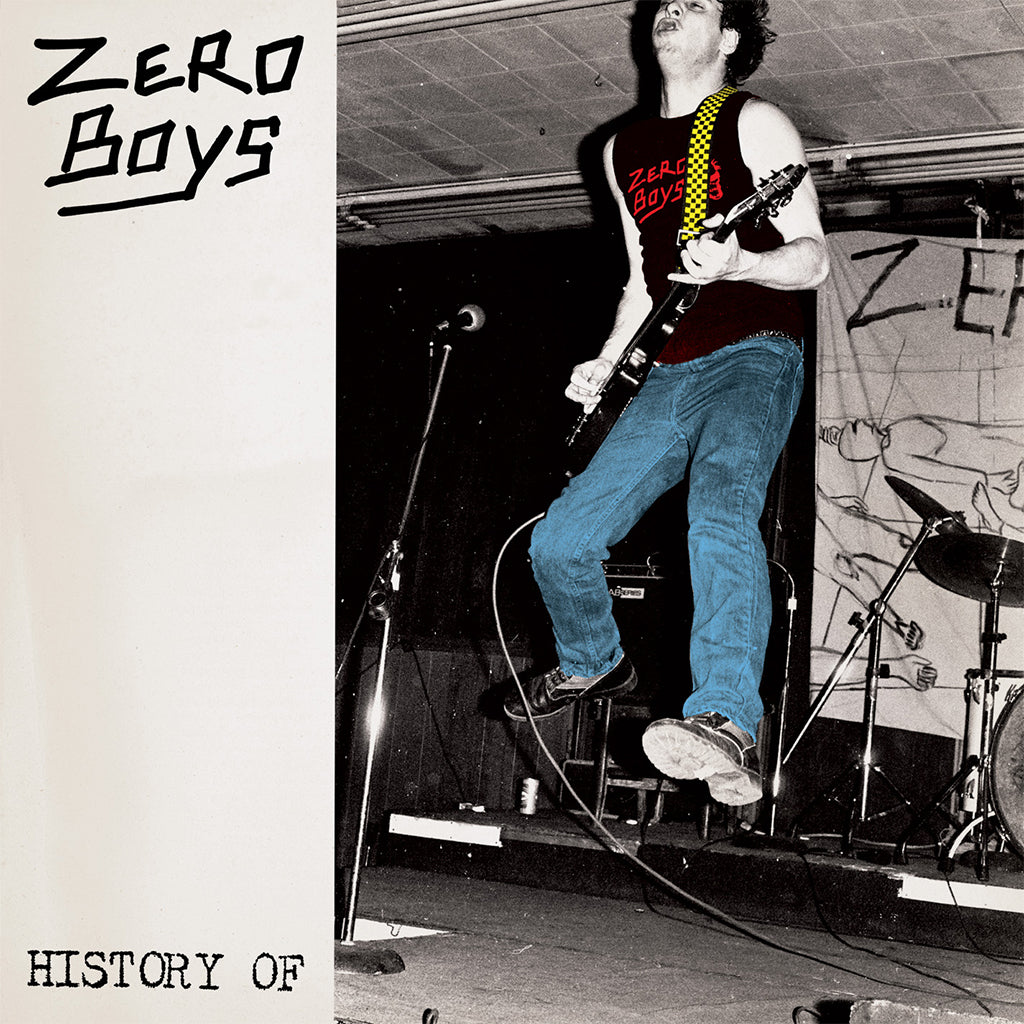 ZERO BOYS - History Of... (40th Anniversary Edition) - LP - Clear Vinyl + Bonus 7'' - Vinyl