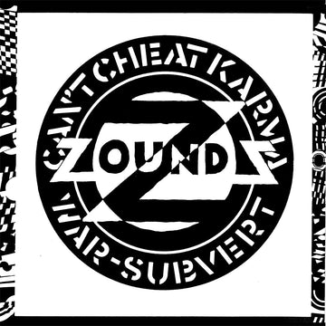ZOUNDS - Can't Cheat Karma / Subvert / War (Remastered) - 12'' EP - Vinyl