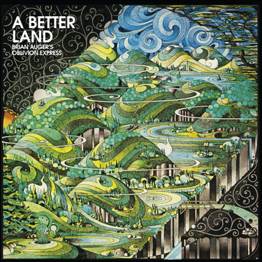 Brian Auger's Oblivion Express - A Better Land