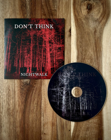 DON'T THINK - Nightwalk