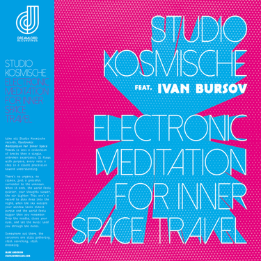 STUDIO KOSMISCHE - Electronic Meditation for Inner Space Travel