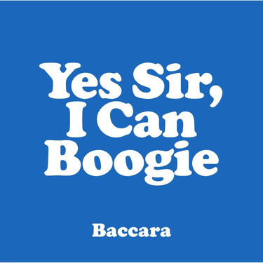 BACCARA - Yes Sir, I Can Boogie (2026 Reissue)