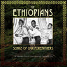 The Ethiopians - Songs Of Our Forefathers