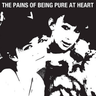 PAINS OF BEING PURE AT HEART - The Pains Of Being Pure At Heart