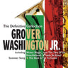 Grover Washington Jr. - The Definitive Collection