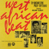 T.P. ORCHESTRE POLY - RYTHMO - West African Beat: Rare 7's and EPs from Benin and Niger - 2LP - Vinyl