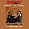 The Wran - Live & Signing - October 9th