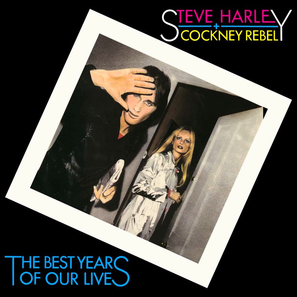STEVE HARLEY & COCKNEY REBEL - The Best Years of Our Lives (45th Anniversary Edition) - 2LP - 180g Blue & Orange Vinyl