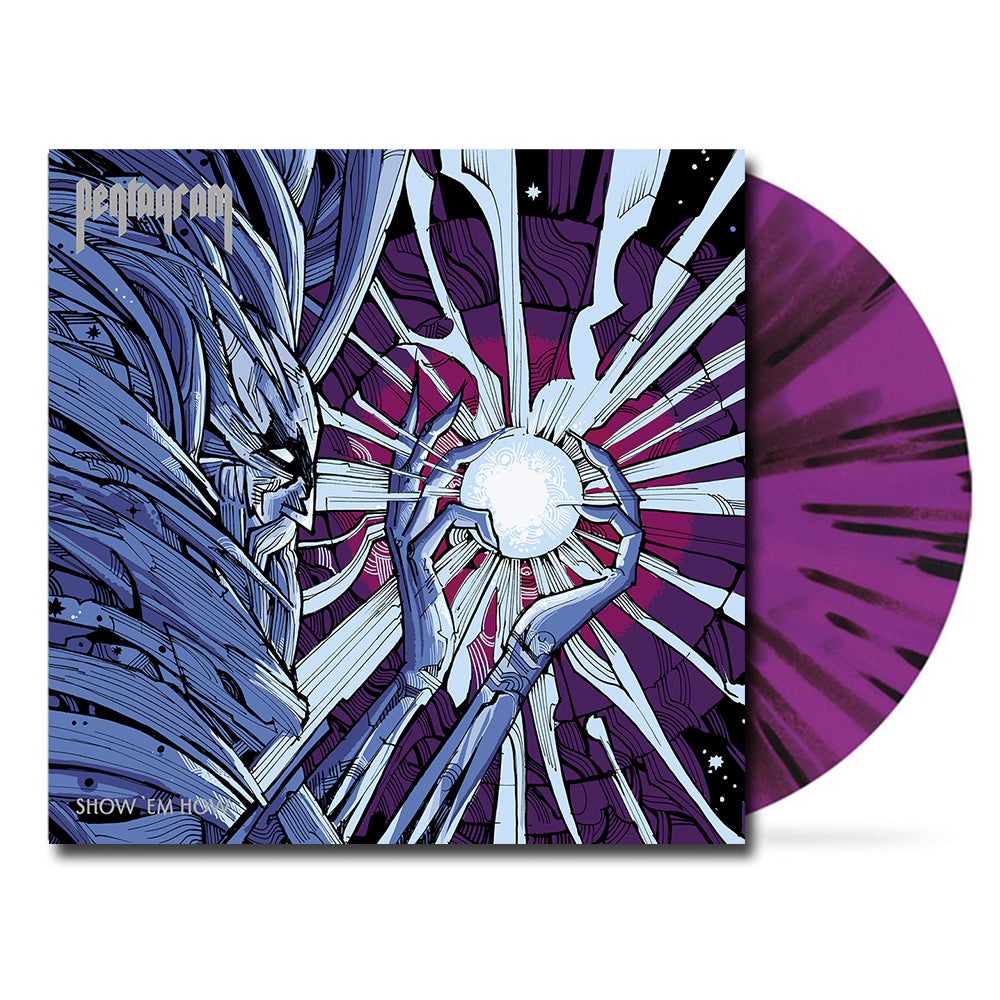 PENTAGRAM - Show 'Em How - LP - Splatter Vinyl
