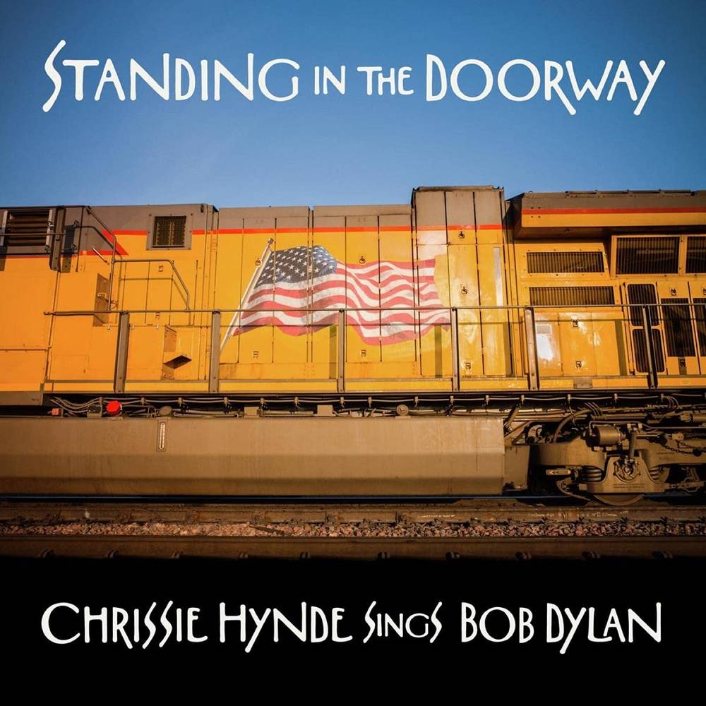CHRISSIE HYNDE - Standing in the Doorway: Chrissie Hynde Sings Bob Dylan - LP - 180g Vinyl