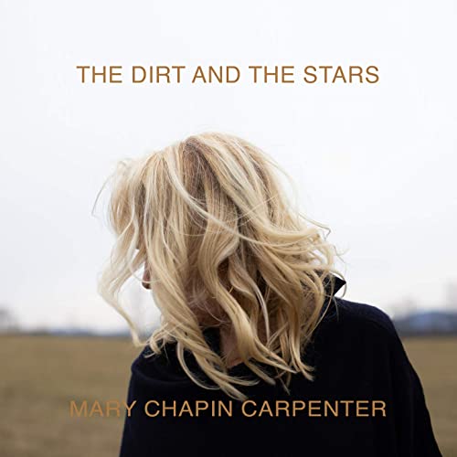 MARY CHAPIN CARPENTER - The Dirt And The Stars - 2LP - Vinyl