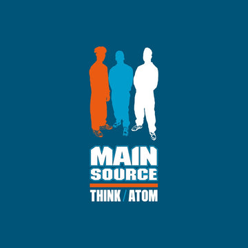 MAIN SOURCE - Think/Atom - 7" - Limited Sky Blue Vinyl