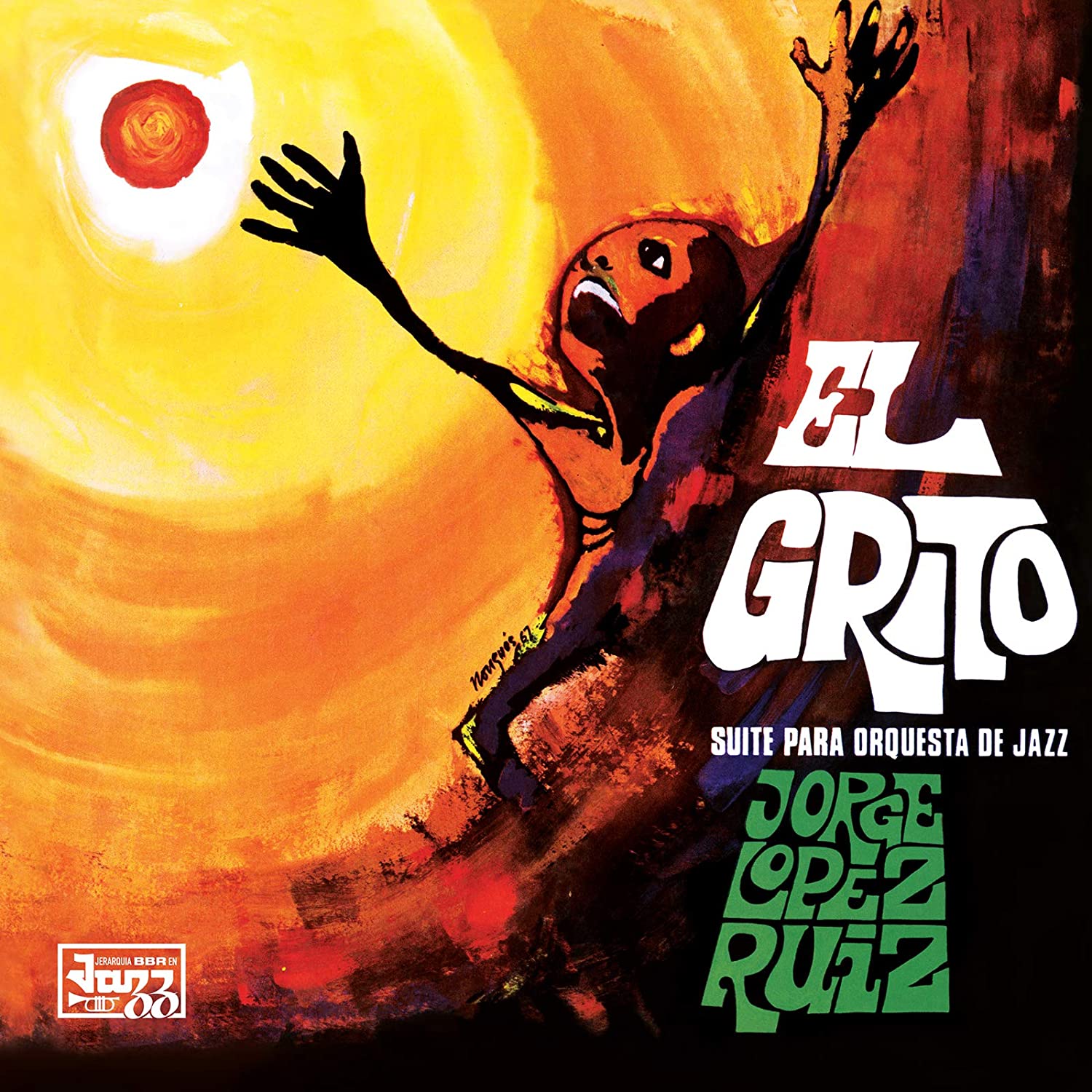 JORGE LOPEZ RUIZ - El Grito (Suite Para Orquesta De Jazz) - LP - Vinyl