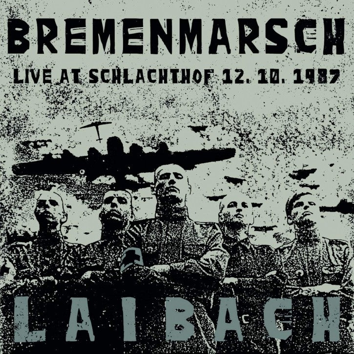 LAIBACH - Bremenmarsch - Live at Schlachthof 12.10.1987 - LP+CD - Vinyl