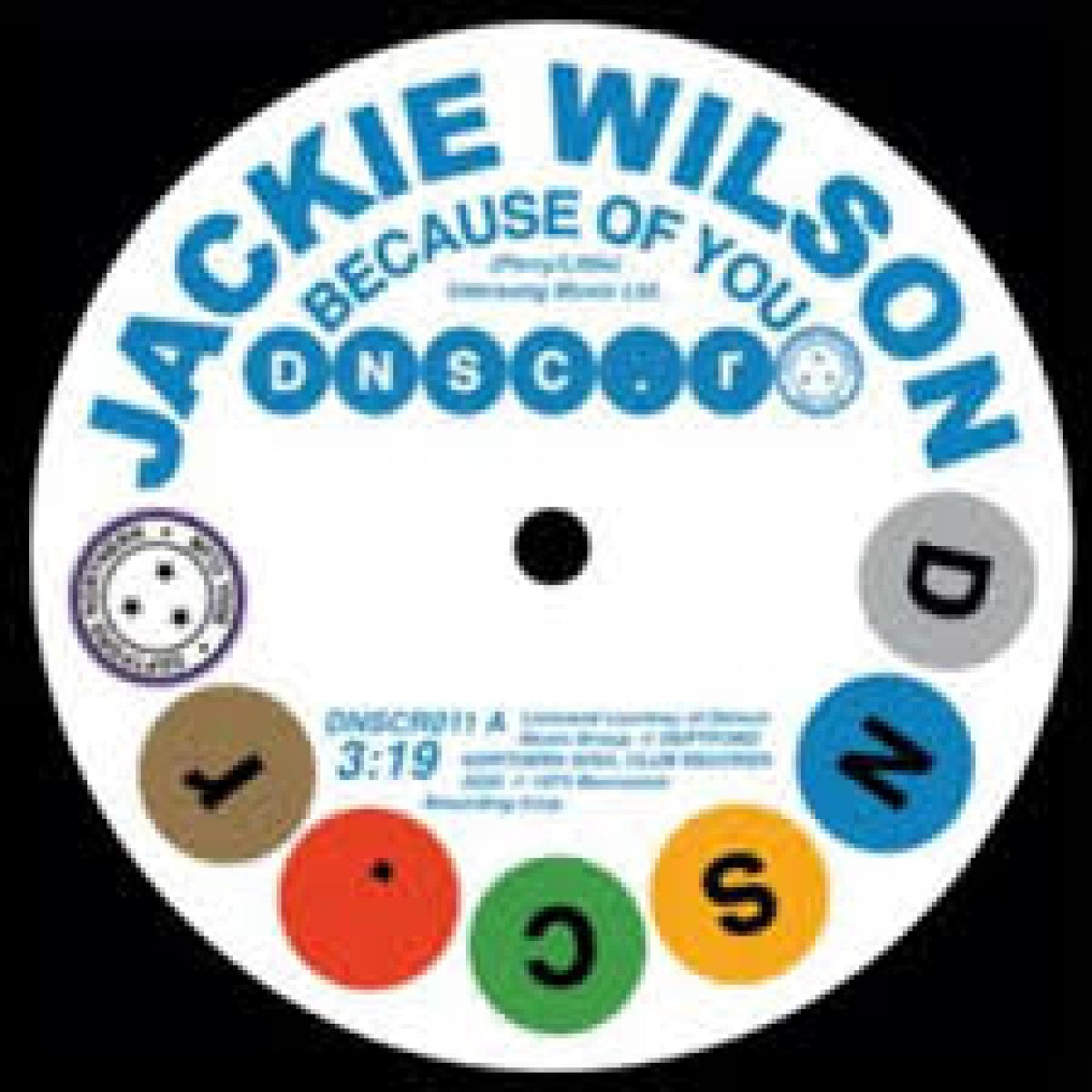 JACKIE WILSON / DORIS AND KELLEY - Because Of You / You Don’t Have To Worry - 7" - Vinyl