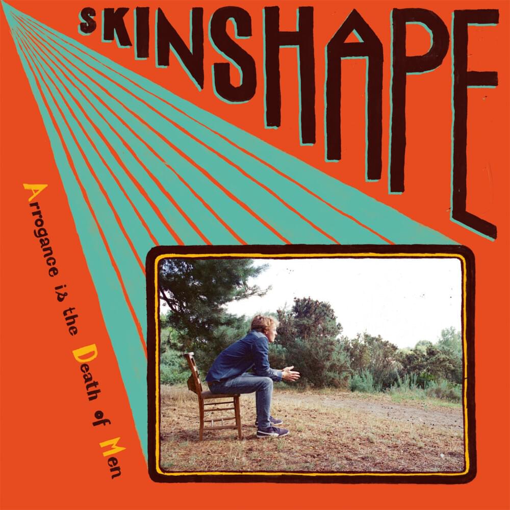 SKINSHAPE - Arrogance Is The Death Of Men - LP - Vinyl