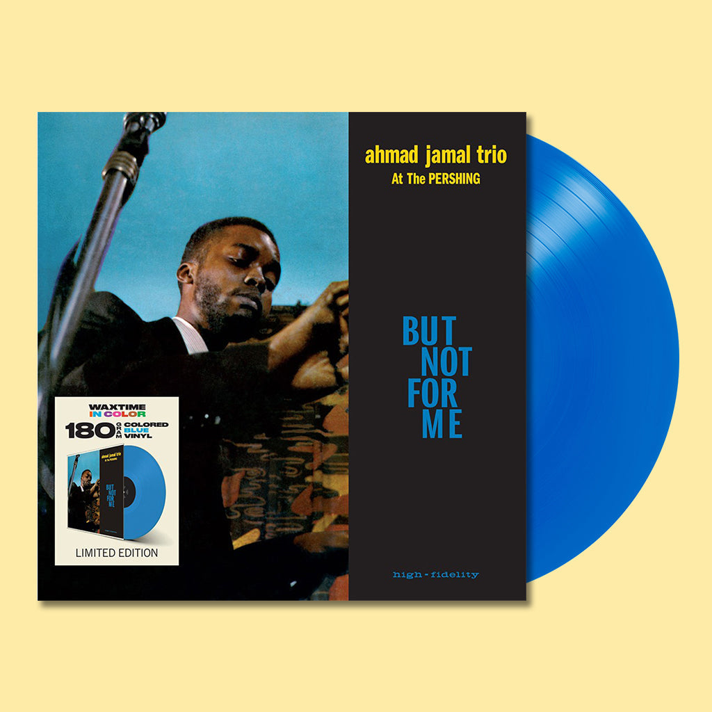 AHMAD JAMAL TRIO - But Not For Me - Live At The Pershing Lounge 1958 (Waxtime In Color Edition w/ 2 Bonus Tracks) - LP - 180g Blue Vinyl
