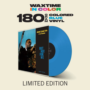 AHMAD JAMAL TRIO - But Not For Me - Live At The Pershing Lounge 1958 (Waxtime In Color Edition w/ 2 Bonus Tracks) - LP - 180g Blue Vinyl
