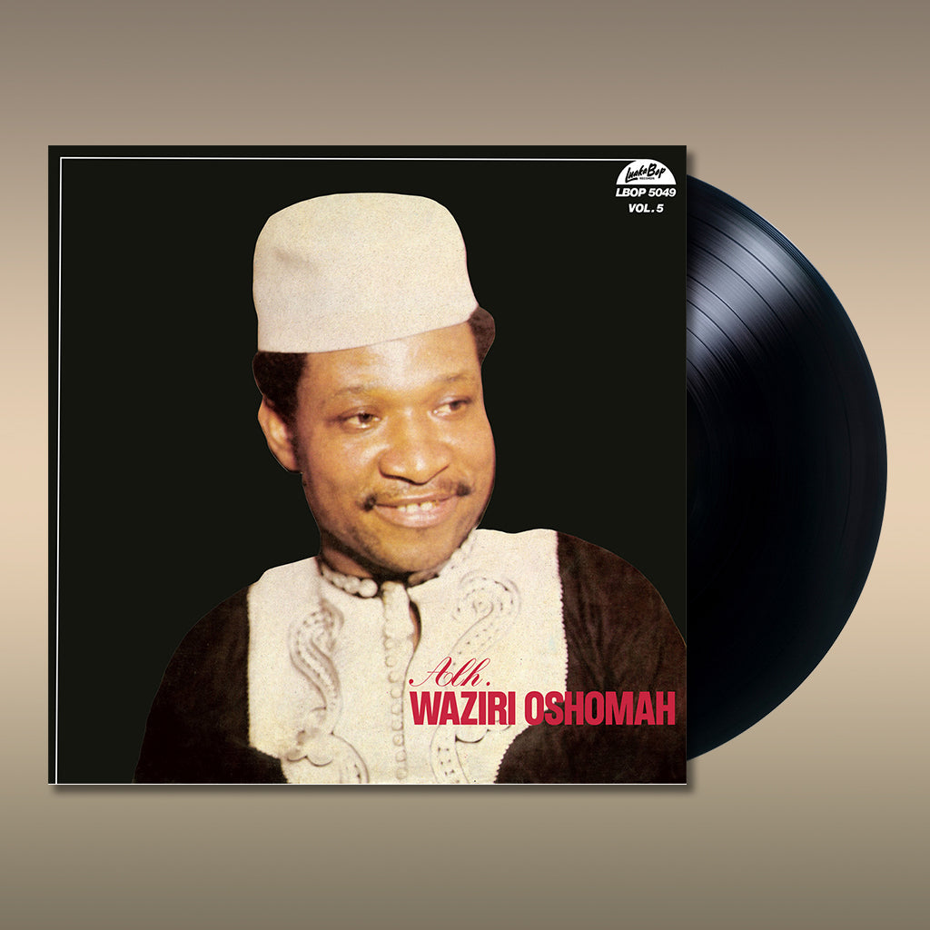 ALHAJI WAZIRI OSHOMAH - Vol. 5 - LP - Vinyl [APR 28]