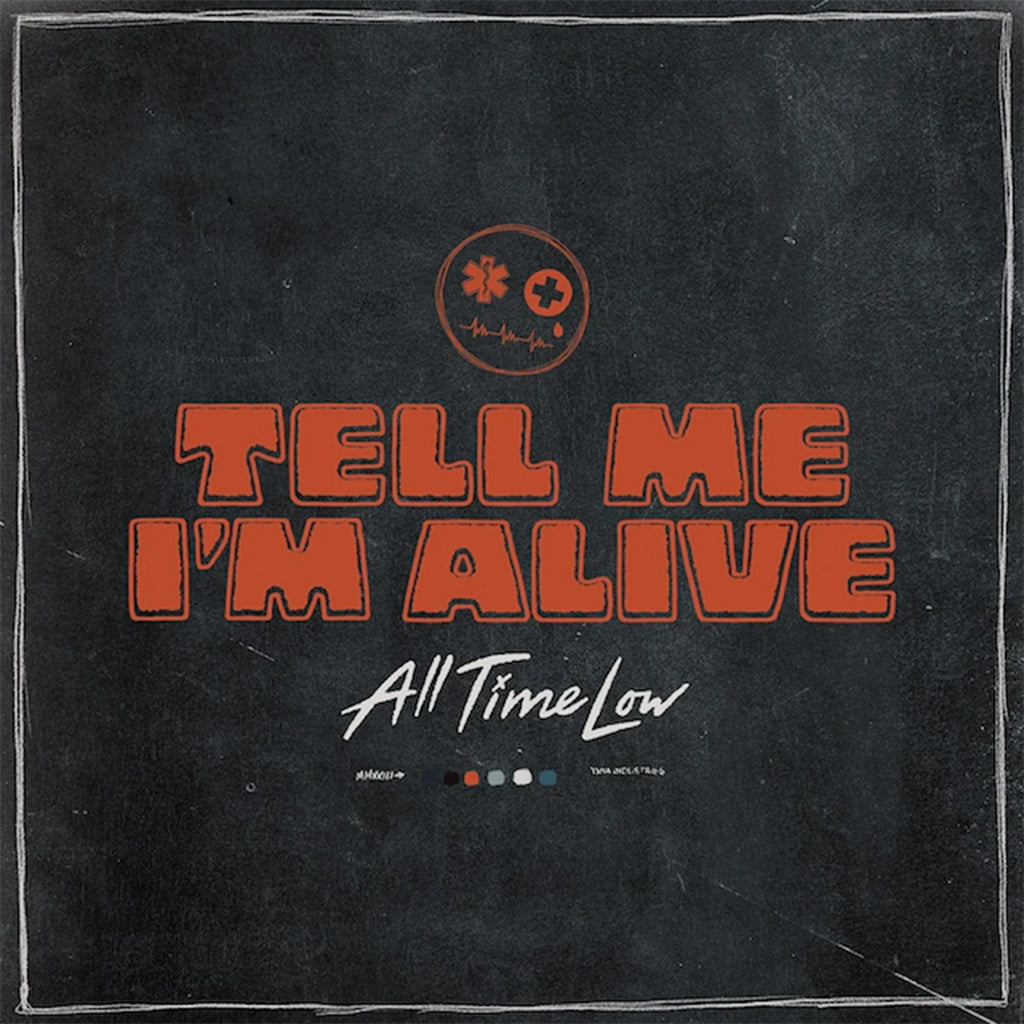 ALL TIME LOW - Tell Me I’m Alive – Spindizzy Dublin