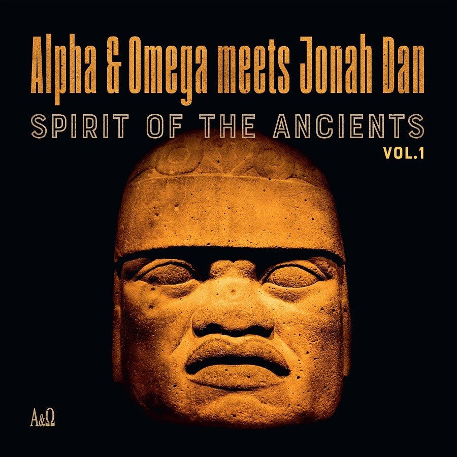 ALPHA & OMEGA MEETS JONAH DAN - Spirit Of The Ancients Vol. 1 - LP - Vinyl [RSD2021-JUL 17]