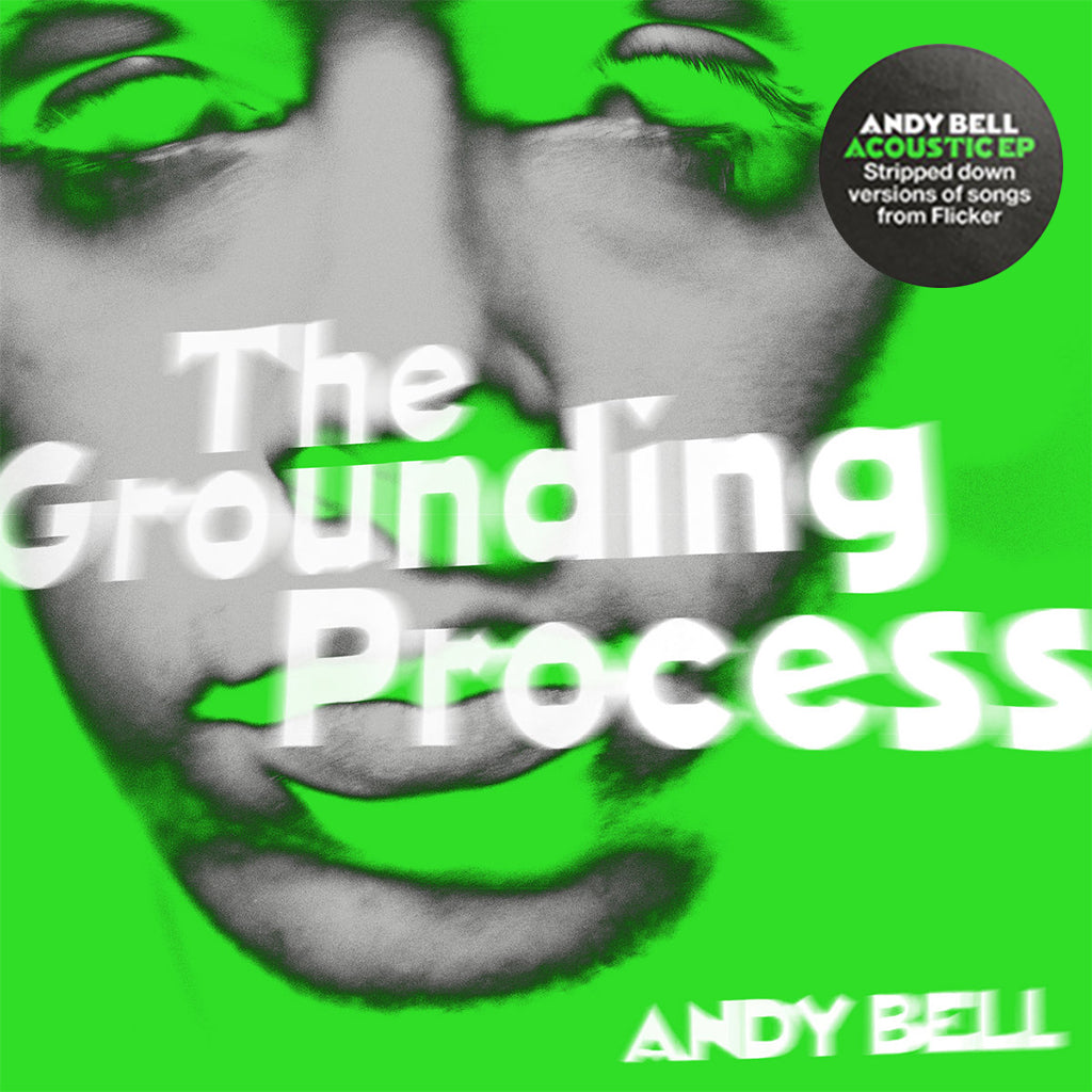ANDY BELL - The Grounding Process - 10" EP - Frosted Clear w/ Green Splatter Vinyl