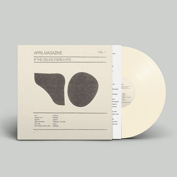 APRIL MAGAZINE - If The Ceiling Were A Kite: Vol. 1 - LP - Cream Vinyl