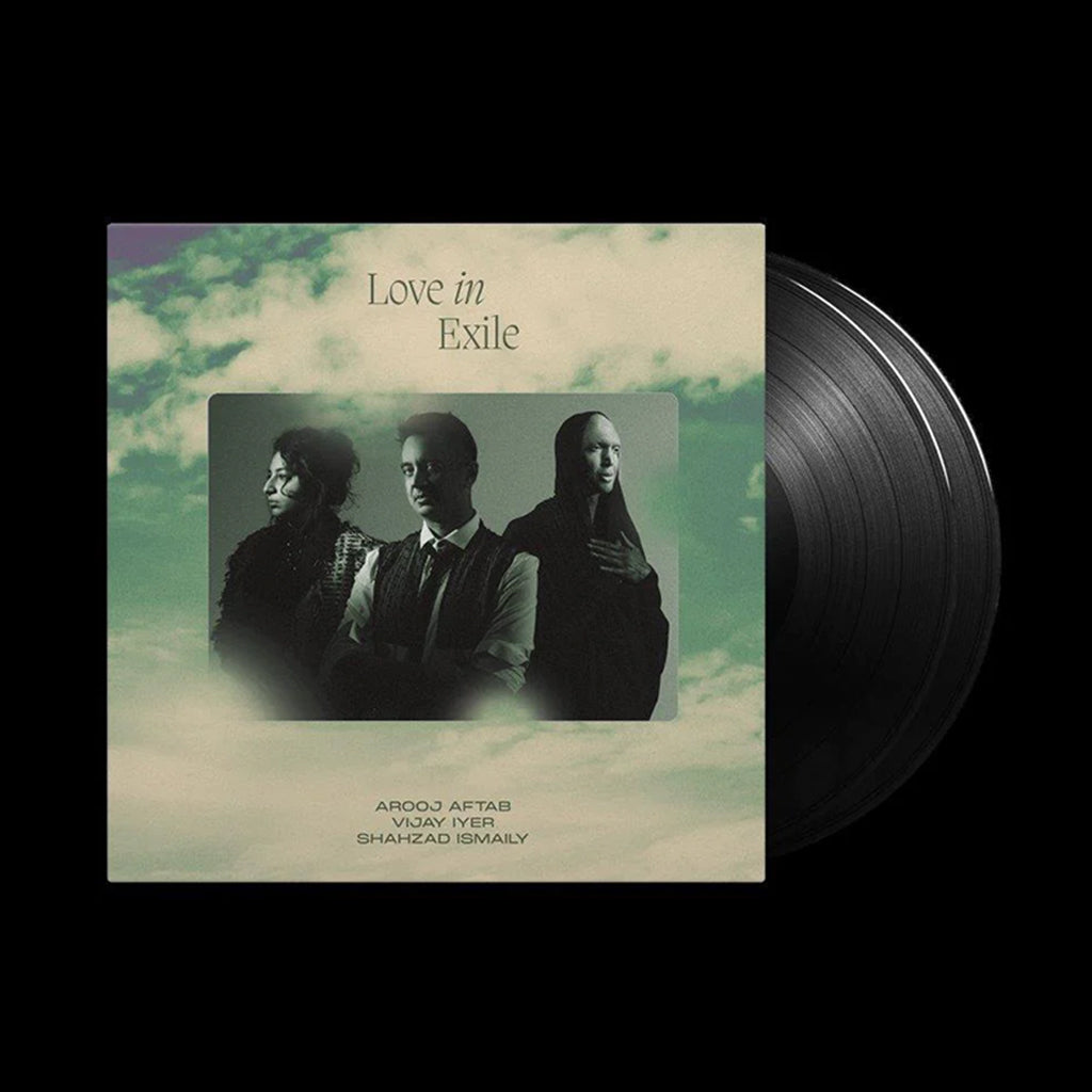 AROOJ AFTAB, VIJAY IYER AND SHAHZAD ISMAILY - Love in Exile - 2LP - Vinyl