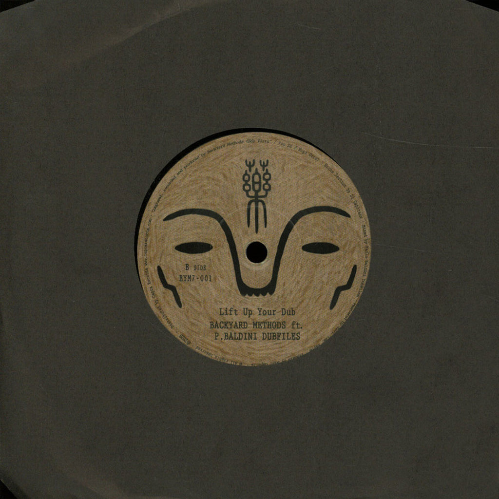 BACKYARD METHODS - Lift Up Your Conscience / Lift Up Your Dub - 7" - Vinyl