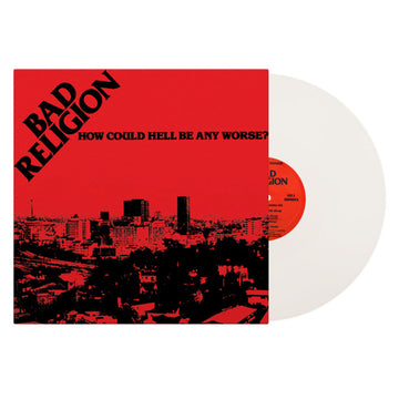 BAD RELIGION - How Could Hell Be Any Worse? - 40th Anniversary Edition - LP - White Vinyl