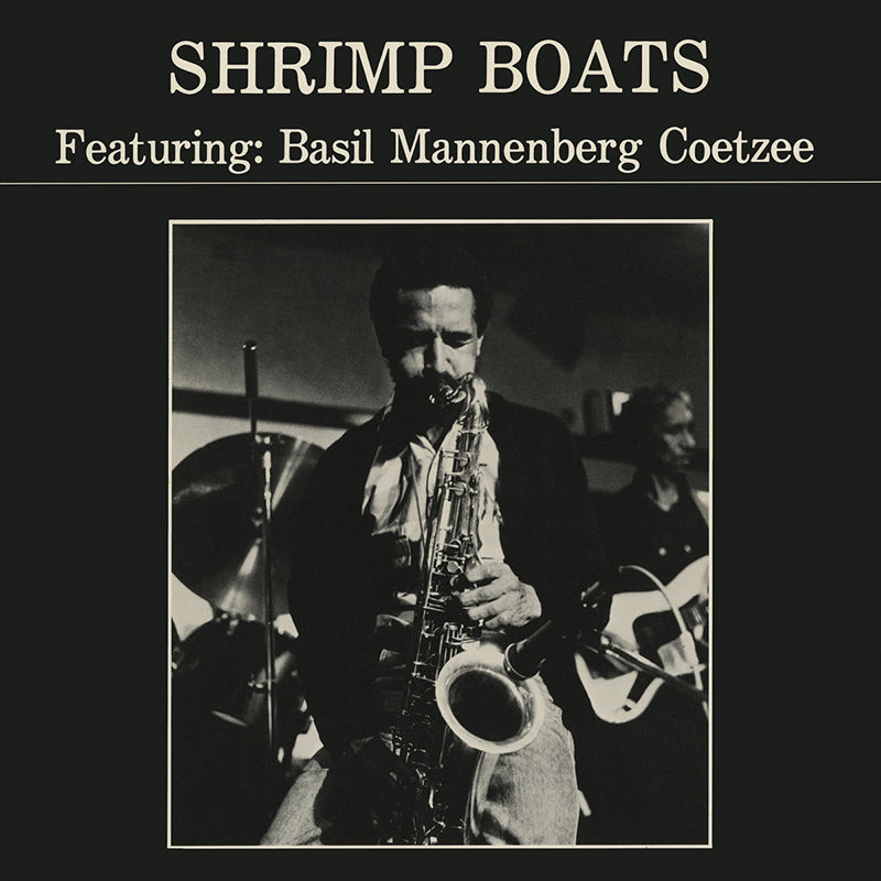 BASIL MANNENBERG COETZEE - Shrimp Boats - LP - Vinyl