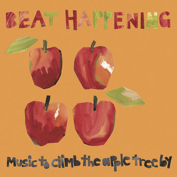 BEAT HAPPENING - Music to Climb the Apple Tree By (2022 Reissue) - LP - Vinyl