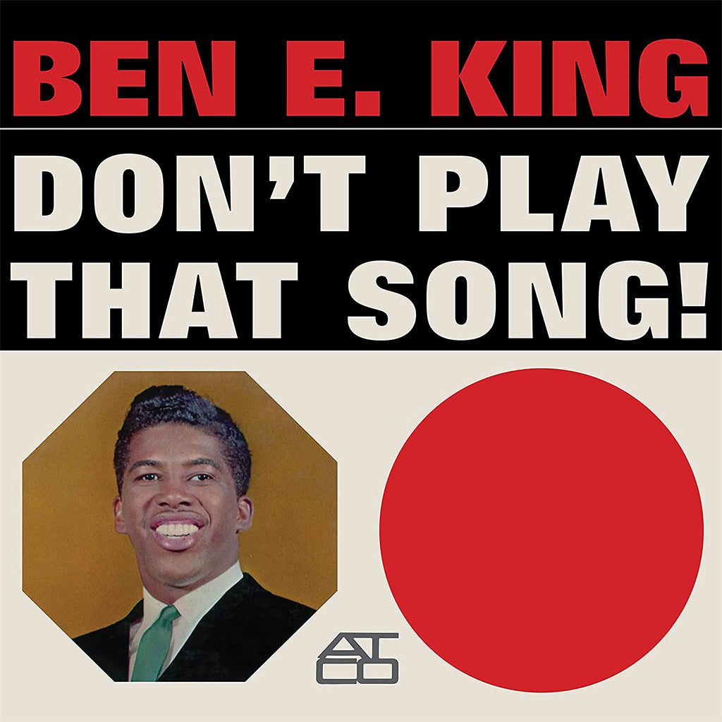 BEN E KING - Don’t Play That Song! (Atlantic Records 75th Anniversary Reissue) - LP - Crystal Clear Vinyl
