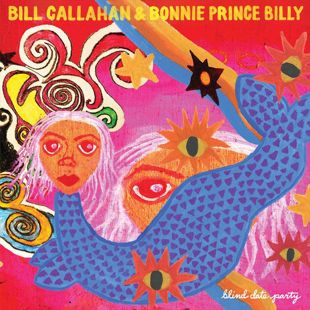 BILL CALLAHAN & BONNIE PRINCE BILLY - Blind Date Party - 2LP - Vinyl