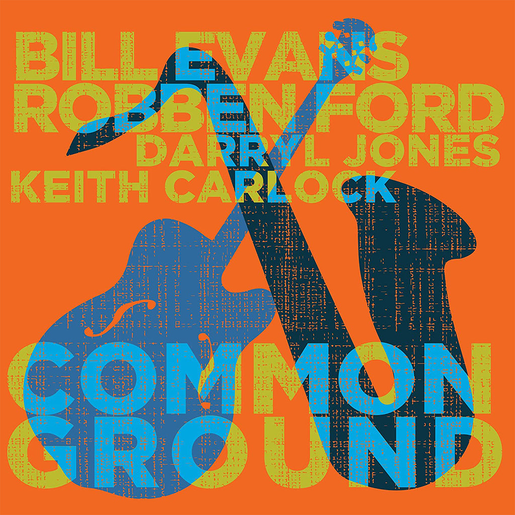 ROBBEN FORD & BILL EVANS - Common Ground - 2LP - Gatefold Vinyl