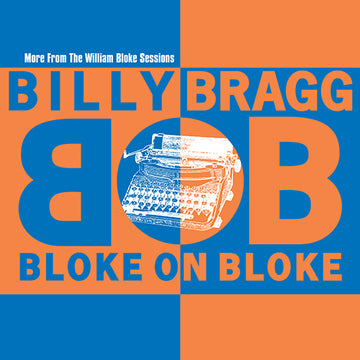 BILLY BRAGG - Bloke On Bloke - 1 LP - Orange and Blue Split Effect Vinyl [RSD 2024]