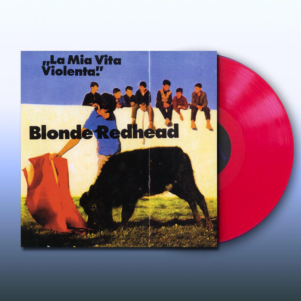 BLONDE REDHEAD - La Mia Vita Violenta! - LP - Jewel Red Vinyl