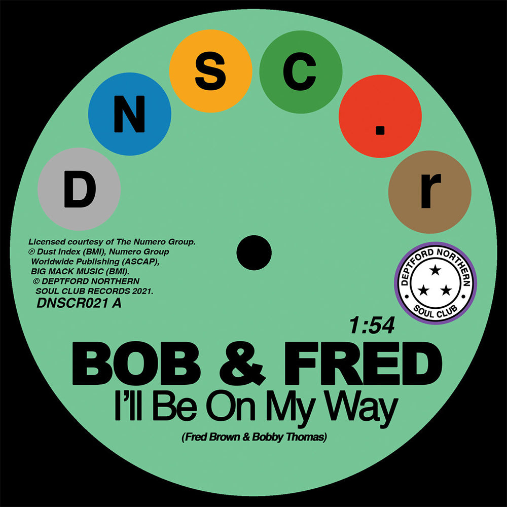 BOB & FRED / THE VOLUMES - I’ll Be On My Way / I’ve Never Been So In Love - 7" - Vinyl
