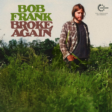 BOB FRANK - Broke Again-The Lost Recordings - 1 LP -  Wine Red Vinyl LE [RSD 2024]