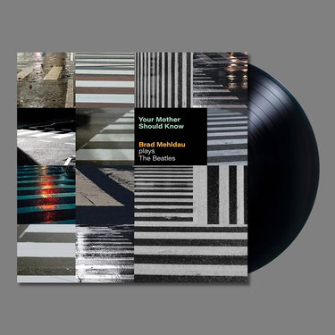 BRAD MEHLDAU - Your Mother Should Know: Brad Mehldau Plays The Beatles - LP - Vinyl