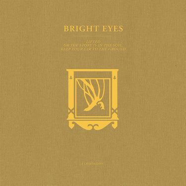 BRIGHT EYES - LIFTED or The Story Is In The Soil, Keep Your Ear To The Ground - A Companion - 12" EP - Gold Vinyl
