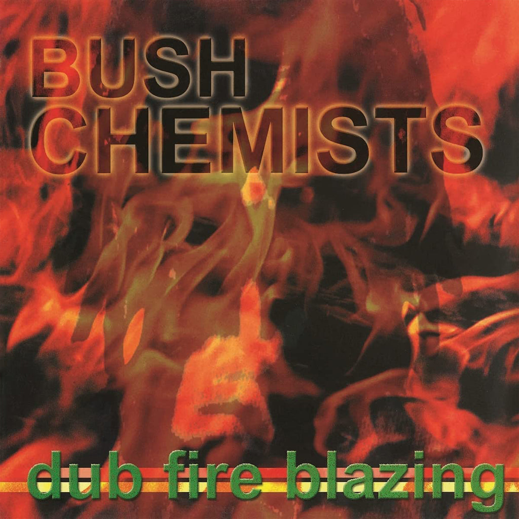 BUSH CHEMISTS - Dub Fire Blazing (Repress) - LP - Vinyl