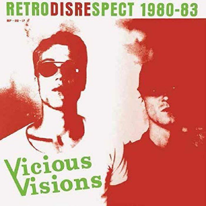 VICIOUS VISIONS - Retrodisrespect 1980-83 - LP - Vinyl
