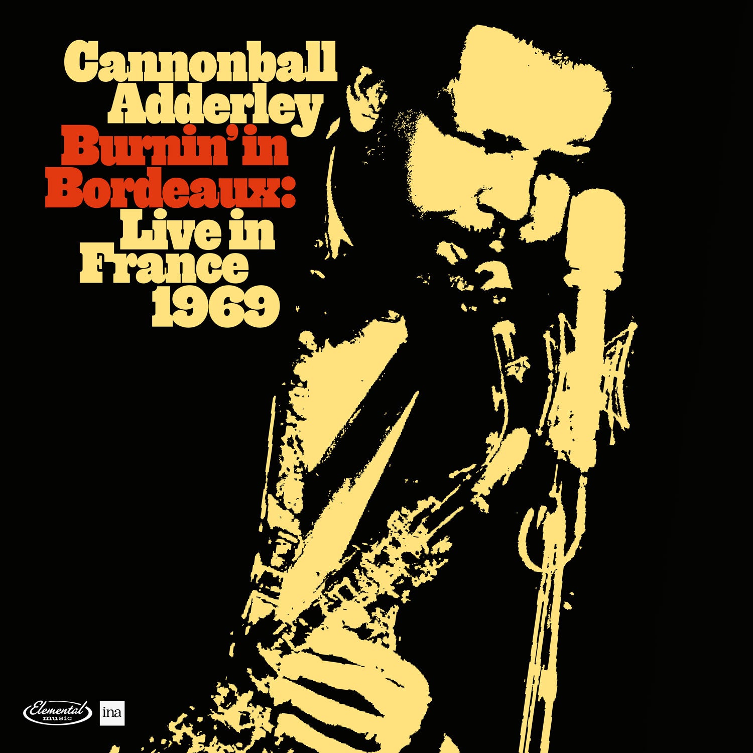 CANNONBALL ADDERLEY - Burnin In Bordeaux - Live in France 1969 - 2 LP - 180g Vinyl [RSD 2024]
