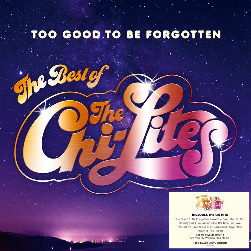 THE CHI-LITES - Too Good To Be Forgotten - Best Of  - LP - Vinyl