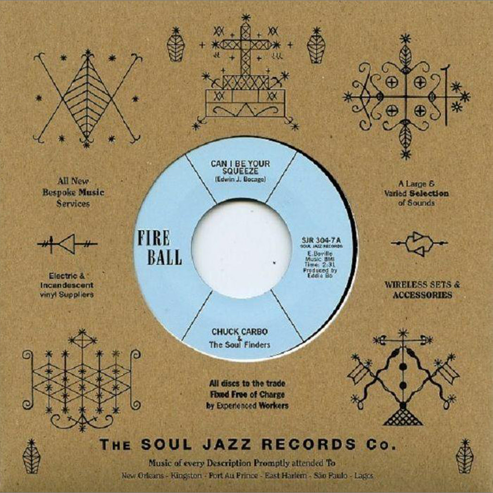 CHUCK CARBO & THE SOUL FINDERS - Can I Be Your Squeeze / Take Care Your Homework Friend - 7" - Vinyl
