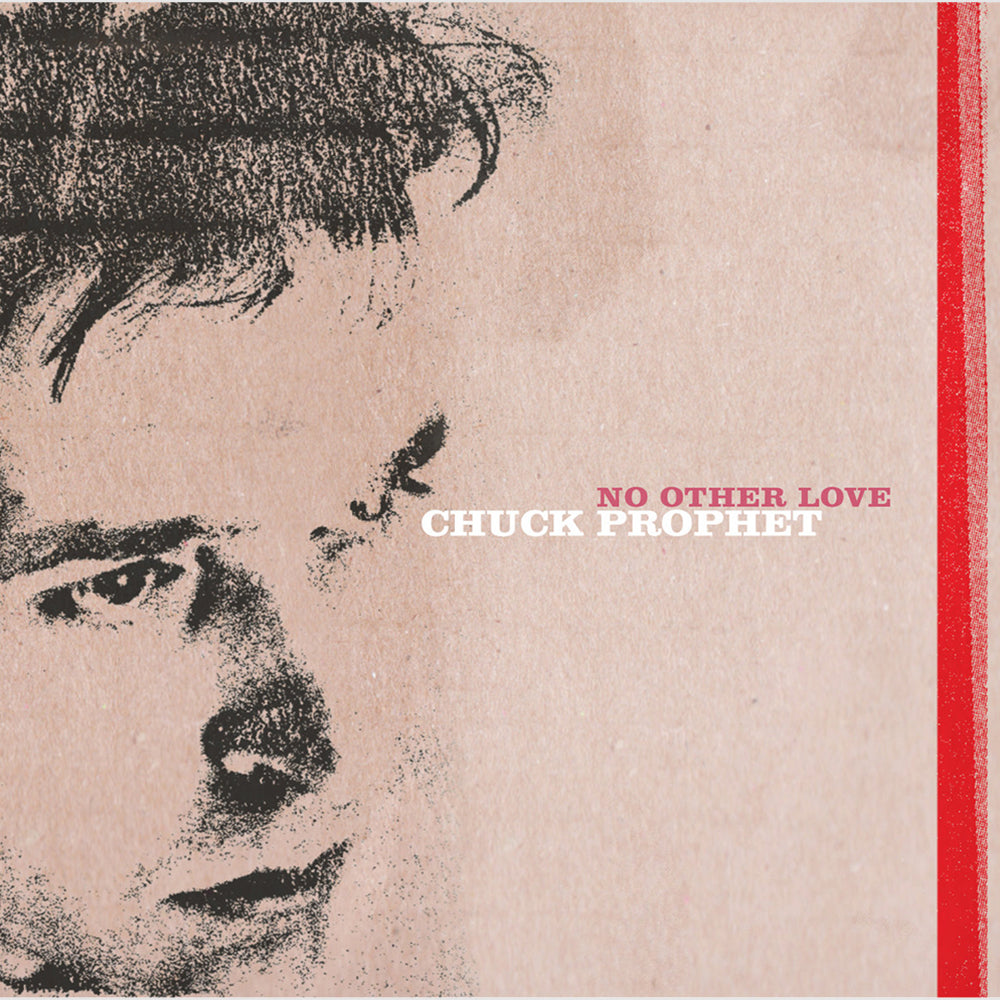 CHUCK PROPHET - No Other Love - LP - Red Splatter Vinyl