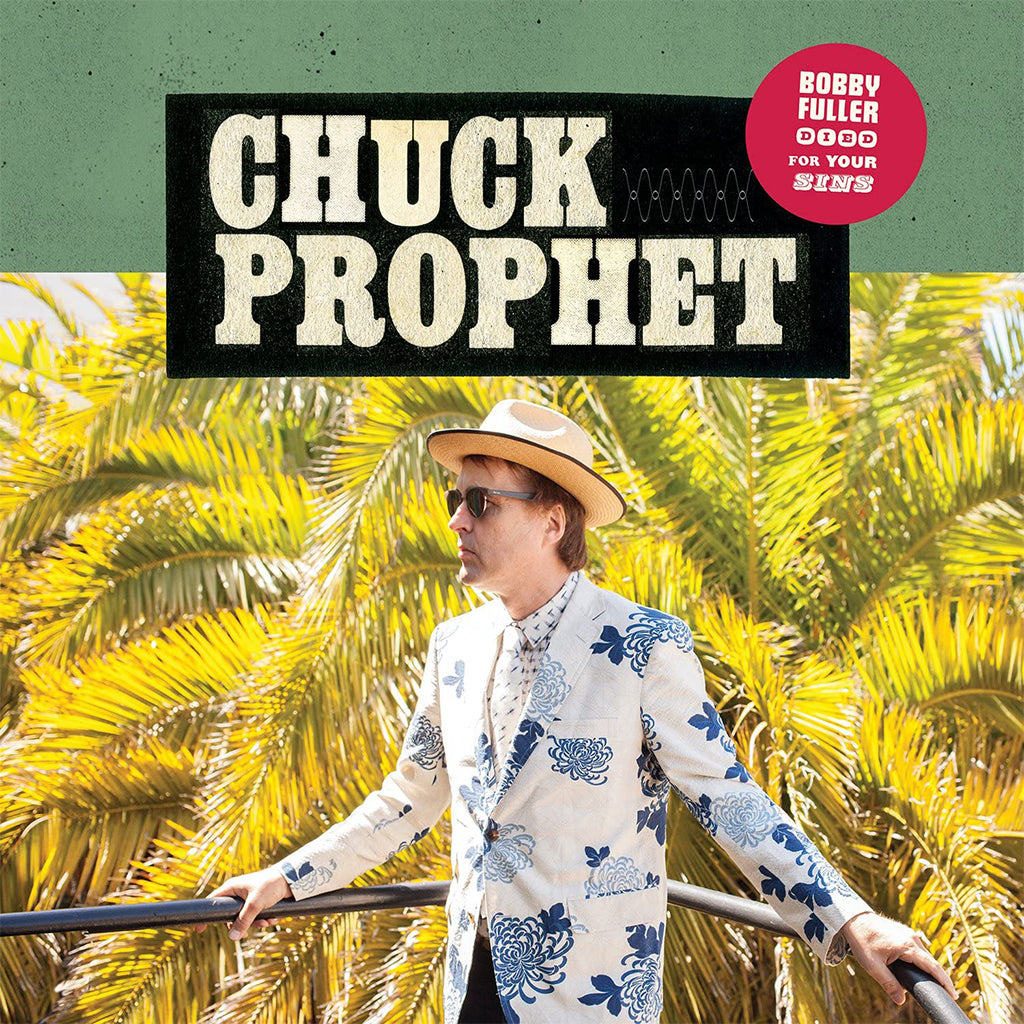 CHUCK PROPHET - Bobby Fuller Died For Your Sins (5th Anniversary Reissue) - LP - Cloudy Red Vinyl